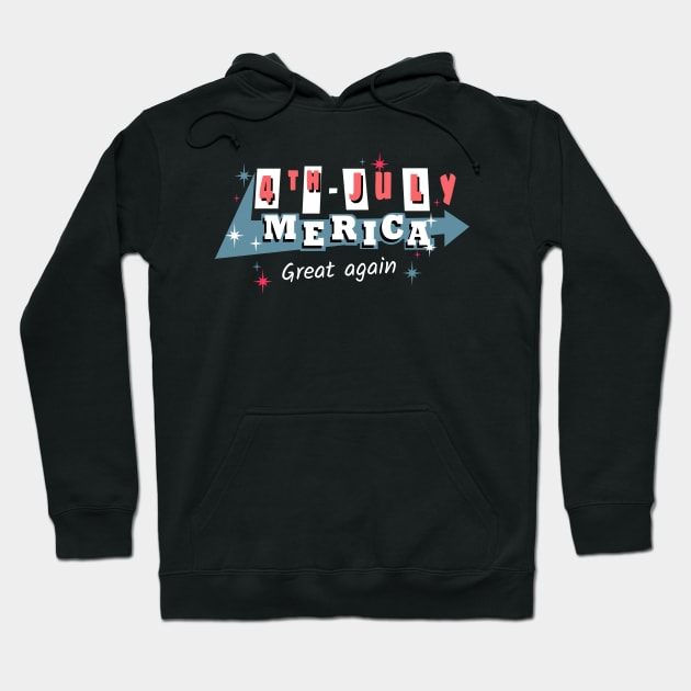 independence day 4 th of july 2019, great again Hoodie by osvaldoport76
